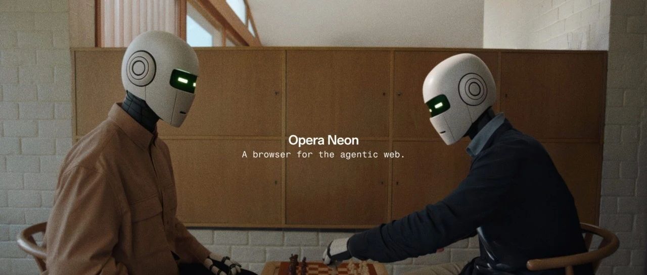 Opera Neon：下一代AI Agentic Browser